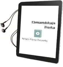 Descargar AudioLibro Flamamdskaja Doska de Arturo Perez Reverte año 2003