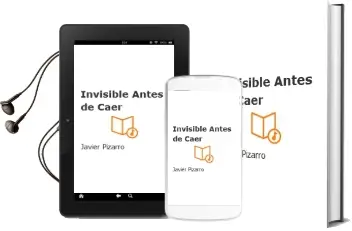 Descargar AudioLibro Invisible: Antes de Caer de Javier Pizarro año 2003
