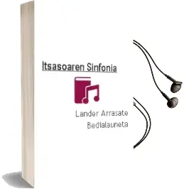 Descargar AudioLibro Itsasoaren Sinfonia de Lander Arrasate Bedialauneta año 2003