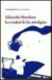 AudioLibro La Ciudad de los Prodigios de Eduardo Mendoza