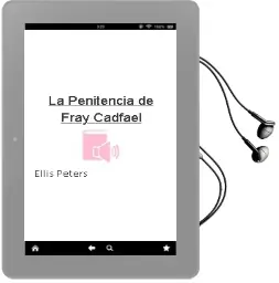 Descargar AudioLibro La Penitencia de Fray Cadfael de Ellis Peters año 2003