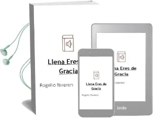 Descargar AudioLibro Llena Eres de Gracia de Rogelio Riveron año 2003