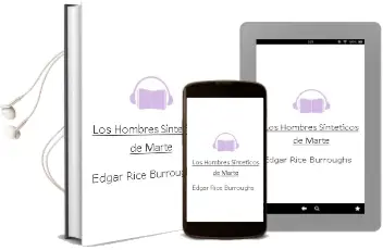 Descargar AudioLibro Los Hombres Sinteticos de Marte de Edgar Rice Burroughs año 2003