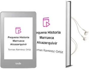 Descargar AudioLibro Pequeña Historia Marrueca: Alcazarquivir de Tomas Ramirez Ortiz año 2003
