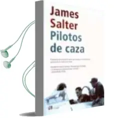 Descargar AudioLibro Pilotos de Caza de James Salter año 2003