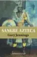 AudioLibro Sangre Azteca de Gary Jennings