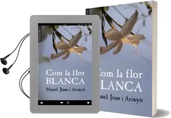 Descargar AudioLibro Com la Flor Blanca de Manel Joan año 2003