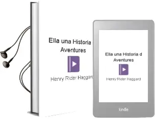 Descargar AudioLibro Ella: Una Historia d Aventures de Henry Rider Haggard año 2003