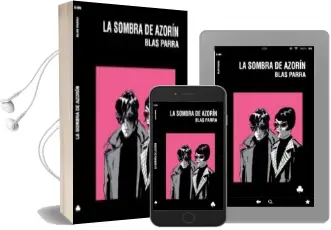 Descargar AudioLibro La Sombra de Azorin de Blas Parra año 2003