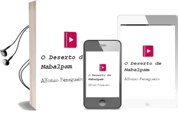 Descargar AudioLibro O Deserto de Nabalpam de Alfonso Pexegueiro año 2003