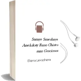 Descargar AudioLibro Samye Smeshnye Anekdoty (Ruso) (Chistes mas Graciosos) de Elena Levasheva año 2003