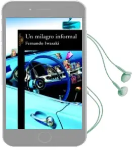 Descargar AudioLibro Un Milagro Informal de Fernando Iwasaki año 2003