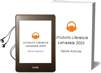 Descargar AudioLibro Urruzuno; Literatura Lehiaketa 2003 de Varios Autores año 2003