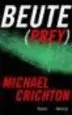 AudioLibro Beute (Prey) de Michael Crichton