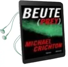 Descargar AudioLibro Beute (Prey) de Michael Crichton año 2003