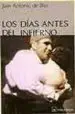 AudioLibro Los Dias Antes del Infierno de Juan Antonio De Blas