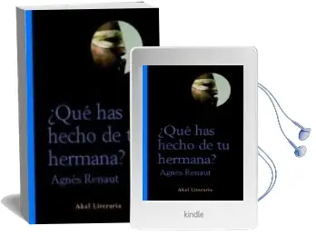 Descargar AudioLibro ¿Que has Hecho de tu Hermana? de Agnes Renaut año 2003