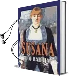 Descargar AudioLibro Susana de Pio Baroja año 2003