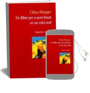 Descargar AudioLibro Un Llibre per a Nens Basat en un Crim Real de Chloe Hopper año 2003