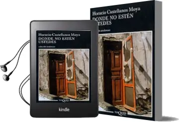 Descargar AudioLibro Donde no Esten Ustedes de Horacio Castellanos Moya año 2003
