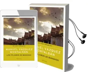 Descargar AudioLibro Los Pajaros de Bangkok de Manuel Vazquez Montalban año 2003