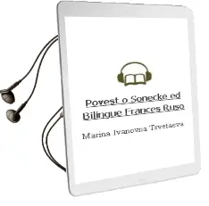 Descargar AudioLibro Povest o Sonecke (Ed. Bilingue Frances/Ruso) de Marina Ivanovna Tsvetaeva año 2003