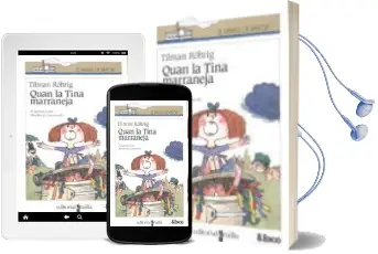 Descargar AudioLibro Quan la Tina Marraneja de Tilman Rohrig año 2003