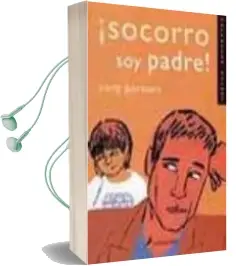 Descargar AudioLibro ¡Socorro soy Padre! de Tony Parsons año 2003