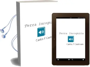 Descargar AudioLibro Terra Incognita de Carlos F. Castrosin año 2003