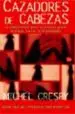 AudioLibro Cazadores de Cabezas de Michel Crespy