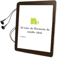 Descargar AudioLibro El Lirio de Florencia de Adolfo Abel De Vilela año 2003
