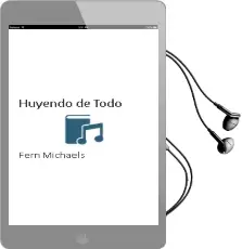 Descargar AudioLibro Huyendo de Todo de Fern Michaels año 2003