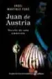 AudioLibro Juan de Austria: Novela de una Ambicion de Angel Martinez Pons