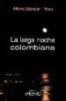 AudioLibro La Larga Noche Colombiana de Alfons Samper