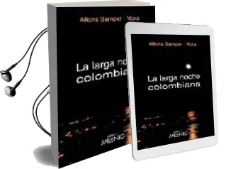 Descargar AudioLibro La Larga Noche Colombiana de Alfons Samper año 2003