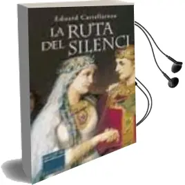 Descargar AudioLibro La Ruta del Silenci de Eduard Castellarnau año 2003