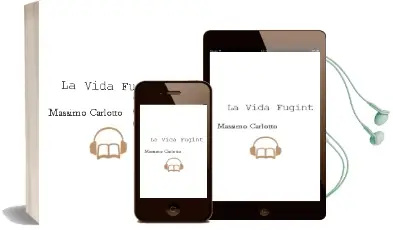 Descargar AudioLibro La Vida Fugint de Massimo Carlotto año 2003