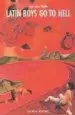 AudioLibro Latin Boys go to Hell de Juan Jose Padilla