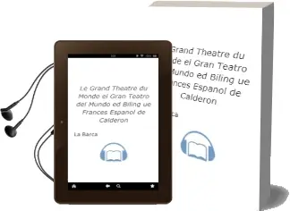 Descargar AudioLibro Le Grand Theatre du Monde = el Gran Teatro del Mundo (Ed. Biling üe Frances-Español) de Calderon De La Barca año 2003