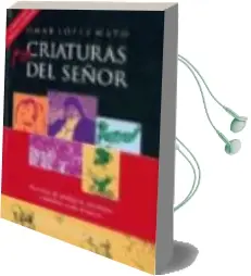 Descargar AudioLibro Más Criaturas del Señor: Historias de Prodigios, Portentos y Hombres Como Nosotros (2ª ed. Nueva Version) de Omar López Mato año 2003