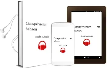 Descargar AudioLibro Conspiracion en Moscu de Boris Akunin año 2003