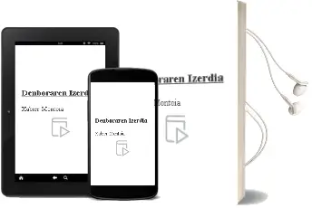 Descargar AudioLibro Denboraren Izerdia de Xabier Montoia año 2003