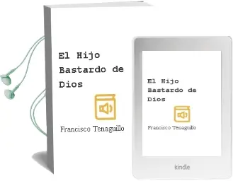 Descargar AudioLibro El Hijo Bastardo de Dios de Francisco Tenaguillo año 2003