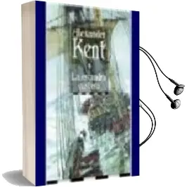 Descargar AudioLibro La Escuadra Costera de Alexander Kent año 2003