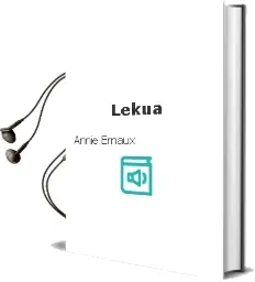 Descargar AudioLibro Lekua de Annie Ernaux año 2003