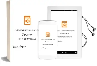 Descargar AudioLibro Linux: Sistemaren eta Sarearen Administrazioa de Iñaki Alegria año 2003