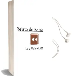 Descargar AudioLibro Relato de Babia de Luis Mateo Diez año 2003