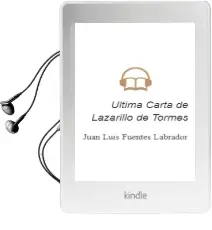 Descargar AudioLibro Ultima Carta de Lazarillo de Tormes de Juan Luis Fuentes Labrador año 2003