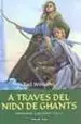 AudioLibro A Traves del Nido de Ghants (Añoranzas y Pesares; t. 3) de Tad Williams