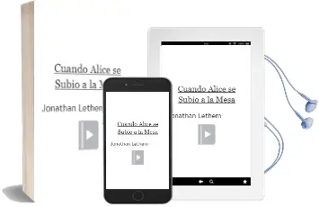 Descargar AudioLibro Cuando Alice se Subio a la Mesa de Jonathan Lethem año 2003